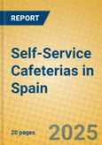 Self-Service Cafeterias in Spain- Product Image