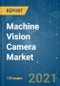 Machine Vision Camera Market - Growth, Trends, COVID-19 Impact, and Forecasts (2021 - 2026) - Product Thumbnail Image