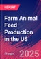 Farm Animal Feed Production in the US - Industry Market Research Report - Product Thumbnail Image
