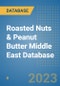 Roasted Nuts & Peanut Butter Middle East Database - Product Thumbnail Image