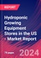 Hydroponic Growing Equipment Stores in the US - Industry Market Research Report - Product Thumbnail Image