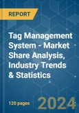Tag Management System - Market Share Analysis, Industry Trends & Statistics, Growth Forecasts 2019 - 2029- Product Image