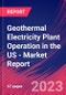Geothermal Electricity Plant Operation in the US - Industry Market Research Report - Product Image