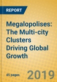 Megalopolises: The Multi-city Clusters Driving Global Growth- Product Image