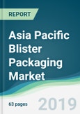 Asia Pacific Blister Packaging Market - Forecasts from 2019 to 2024- Product Image