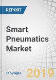 Smart Pneumatics Market by Component (Hardware, Software, and Services), Type (Valves, Actuators, and Modules), Industries (Automotive, Semiconductor, Food & Beverage, Water & Wastewater, Oil & Gas), and Geography - Global Forecast to 2023- Product Image