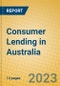Consumer Lending in Australia - Product Image