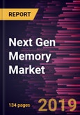 Next Gen Memory Market to 2027 - Global Analysis and Forecasts by Type, and Application- Product Image