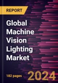 Machine Vision Lighting Market Size and Forecast, Global and Regional Share, Trend, and Growth Opportunity Analysis Report Coverage: By Lighting Type, Spectrum of Light, and Application- Product Image