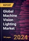 Global Machine Vision Lighting Market Forecast to 2028 - COVID-19 Impact and Global Analysis By Lighting Type (LEDs, Fiber Optic Lights (Halogen), Florescent Lighting, and Xenon), Spectrum of Light, and Application - Product Thumbnail Image