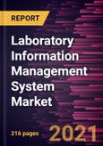 Laboratory Information Management System Market Forecast to 2028 - COVID-19 Impact and Global Analysis by Type, Deployment, Component, Application, End-User, and Geography- Product Image