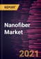 Nanofiber Market Forecast to 2028 - COVID-19 Impact and Global Analysis By Material and Application - Product Thumbnail Image