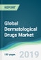 Global Dermatological Drugs Market - Forecasts from 2019 to 2024 - Product Thumbnail Image