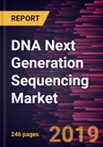 DNA Next Generation Sequencing Market to 2025 - Global Analysis and Forecasts By Product, Application, End User and Geography- Product Image