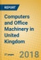 Computers and Office Machinery in United Kingdom - Product Thumbnail Image