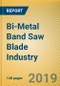 Global and China Bi-Metal Band Saw Blade Industry Report, 2018-2023 - Product Thumbnail Image