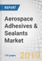 Aerospace Adhesives & Sealants Market by Resin Type (Epoxy, Silicone, PU), Technology (Solvent-based, Water-based), End-use Industry (Commercial, Military, General Aviation), User Type (OEM, MRO), Aircraft Type, and Region - Global Forecast to 2023 - Product Thumbnail Image
