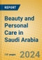 Beauty and Personal Care in Saudi Arabia - Product Image