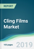 Cling Films Market - Forecasts from 2019 to 2024- Product Image