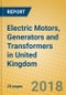Electric Motors, Generators and Transformers in United Kingdom - Product Thumbnail Image