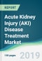 Acute Kidney Injury (AKI) Disease Treatment Market - Forecasts from 2019 to 2024 - Product Thumbnail Image