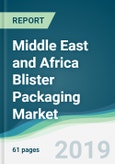 Middle East and Africa Blister Packaging Market - Forecasts from 2019 to 2024- Product Image