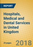 Hospitals, Medical and Dental Services in United Kingdom- Product Image