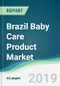 Brazil Baby Care Product Market - Forecasts from 2019 to 2024 - Product Thumbnail Image