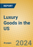 Luxury Goods in the US- Product Image