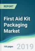 First Aid Kit Packaging Market - Forecasts from 2019 to 2024- Product Image
