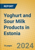 Yoghurt and Sour Milk Products in Estonia- Product Image