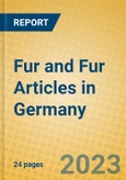 Fur and Fur Articles in Germany- Product Image