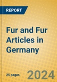 Fur and Fur Articles in Germany- Product Image