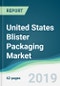 United States Blister Packaging Market - Forecasts from 2019 to 2024 - Product Thumbnail Image