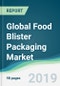 Global Food Blister Packaging Market - Forecasts from 2019 to 2024 - Product Thumbnail Image