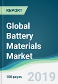 Global Battery Materials Market - Forecasts from 2019 to 2024- Product Image