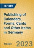 Publishing of Calendars, Forms, Cards and Other Items in Germany- Product Image