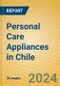 Personal Care Appliances in Chile - Product Image