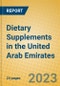 Dietary Supplements in the United Arab Emirates - Product Image