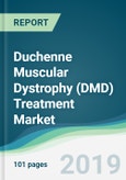 Duchenne Muscular Dystrophy (DMD) Treatment Market - Forecasts from 2019 to 2024- Product Image