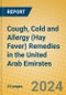 Cough, Cold and Allergy (Hay Fever) Remedies in the United Arab Emirates - Product Image