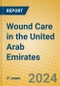 Wound Care in the United Arab Emirates - Product Thumbnail Image