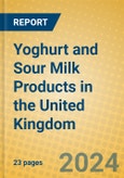 Yoghurt and Sour Milk Products in the United Kingdom- Product Image