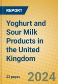 Yoghurt and Sour Milk Products in the United Kingdom- Product Image