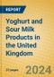 Yoghurt and Sour Milk Products in the United Kingdom - Product Thumbnail Image