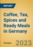 Coffee, Tea, Spices and Ready Meals in Germany- Product Image