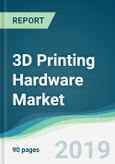 3D Printing Hardware Market - Forecasts from 2019 to 2024- Product Image