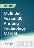 Multi Jet Fusion 3D Printing Technology Market - Forecasts from 2023 to 2028- Product Image
