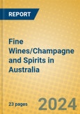 Fine Wines/Champagne and Spirits in Australia- Product Image