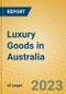 Luxury Goods in Australia - Product Image